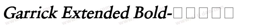 Garrick Extended Bold字体转换